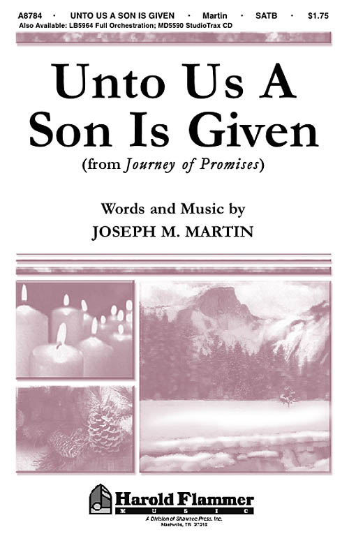 Unto Us a Son Is Given (SATB)