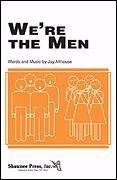 We're the Men