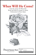 When Will He Come? (SATB)
