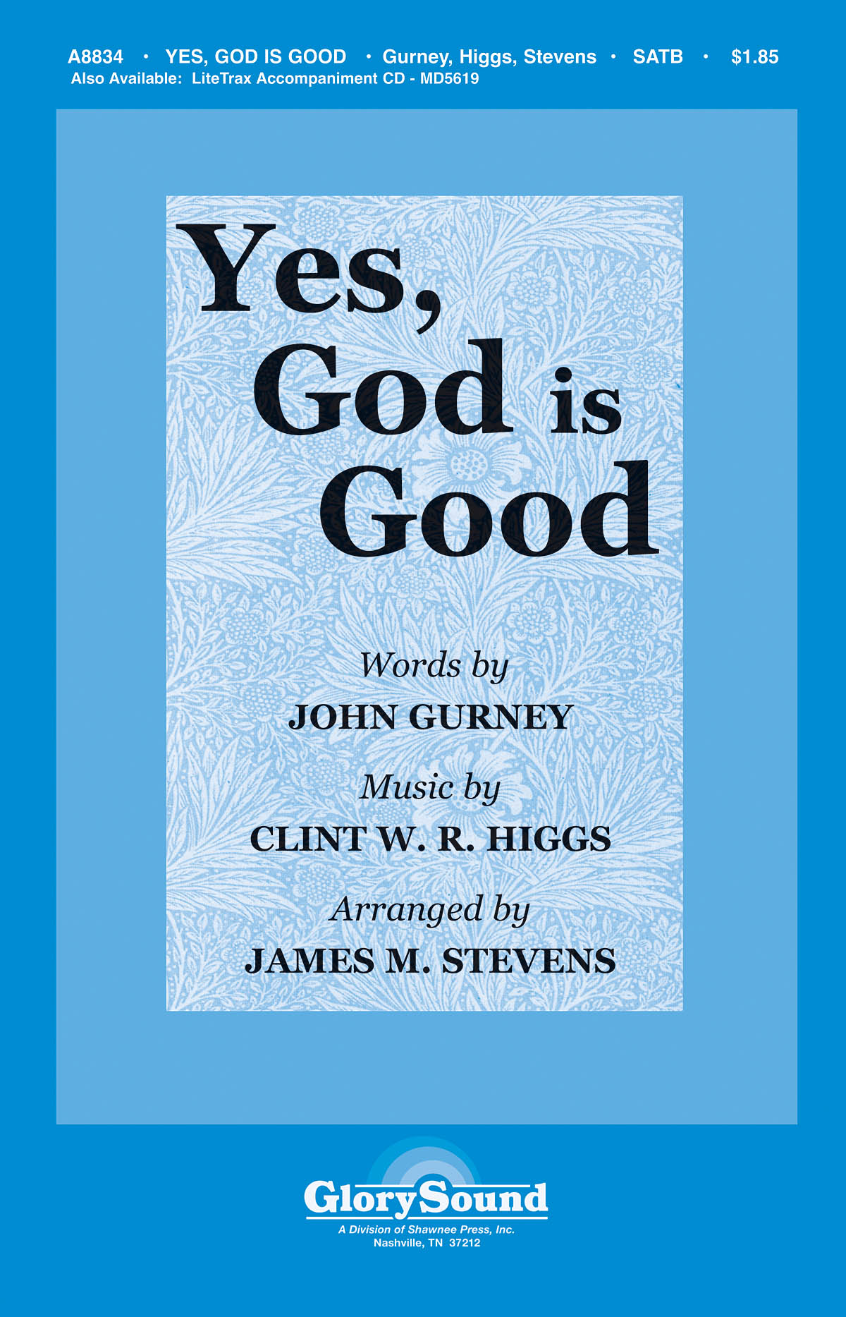 Yes, God Is Good (SATB)
