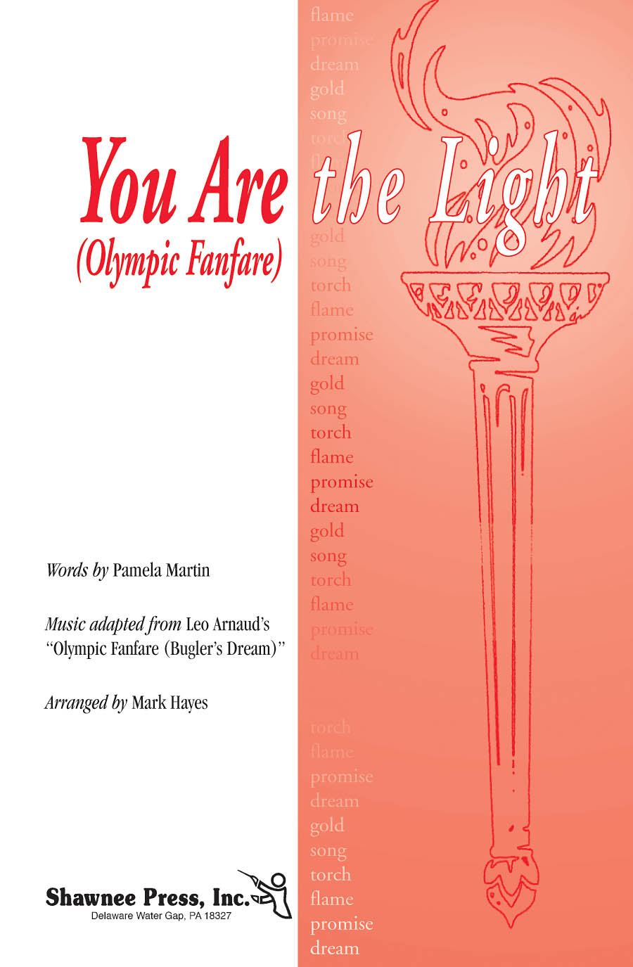 You Are the Light (Olympic Fanfare) (SATB)