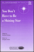 You Don't Have to Be a Shining Star