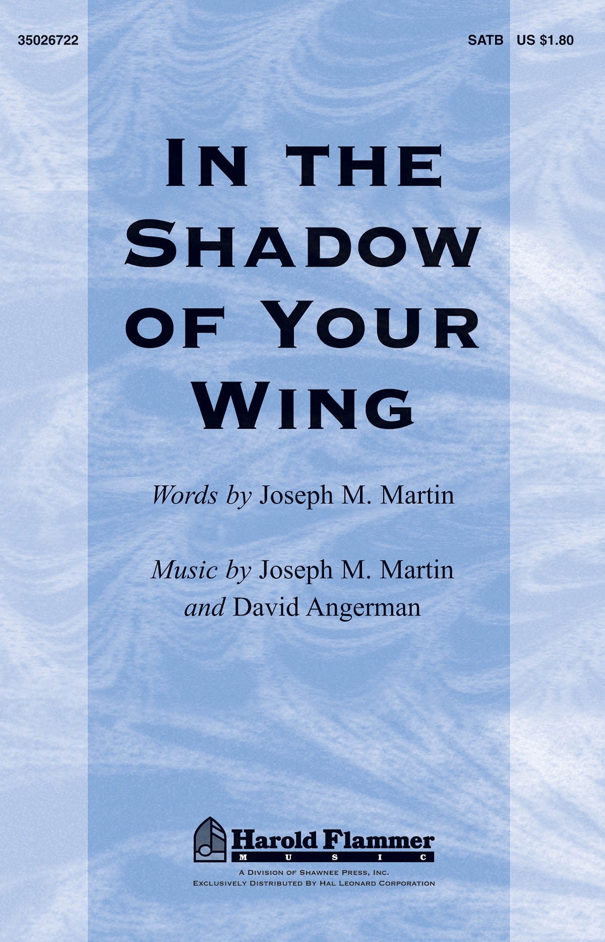 In the Shadow of Your Wing (SATB)