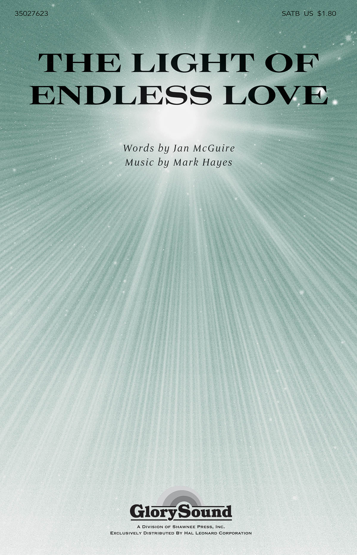 The Light of Endless Love (SATB)