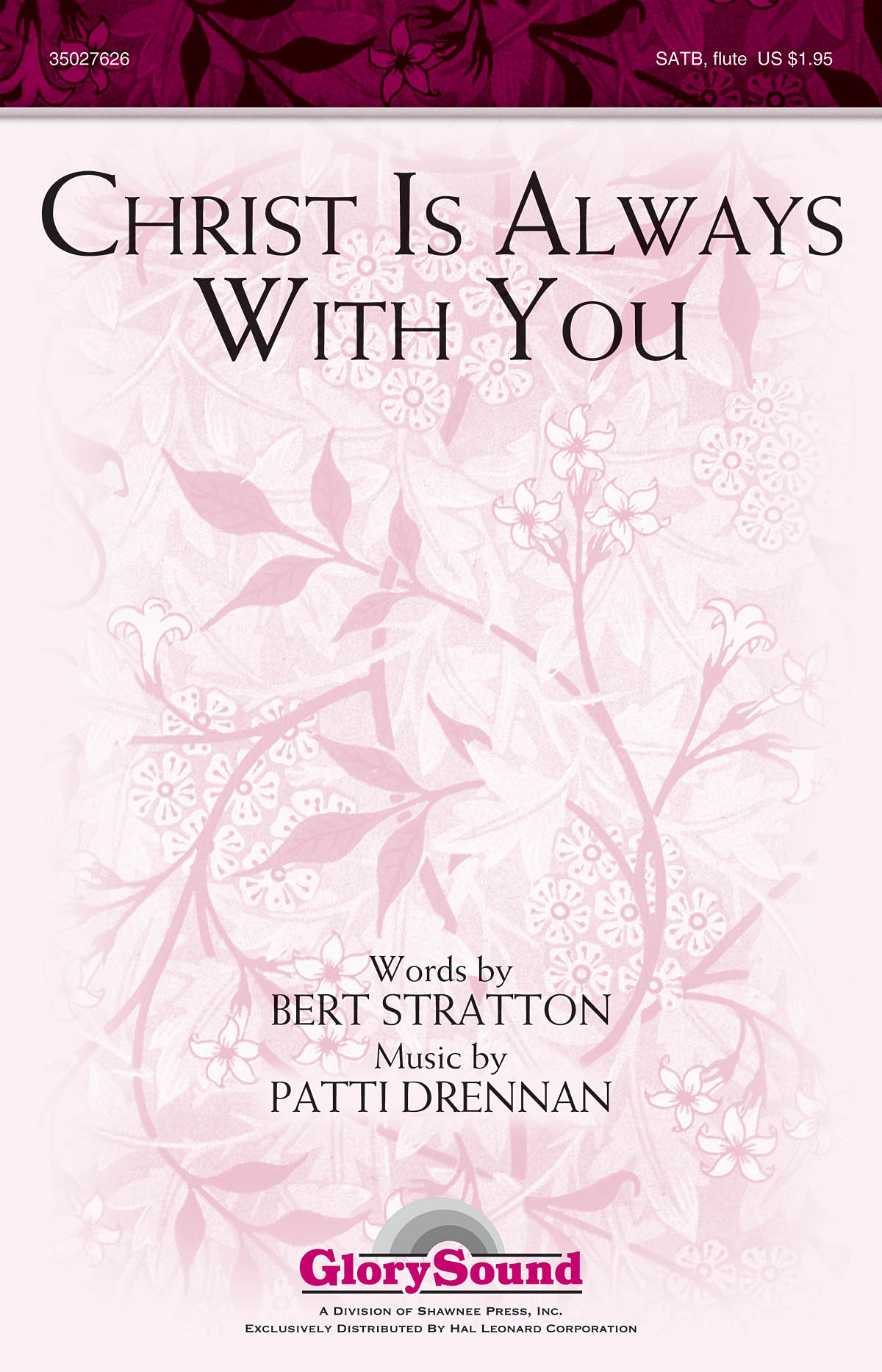 Christ Is Always with You (SATB)