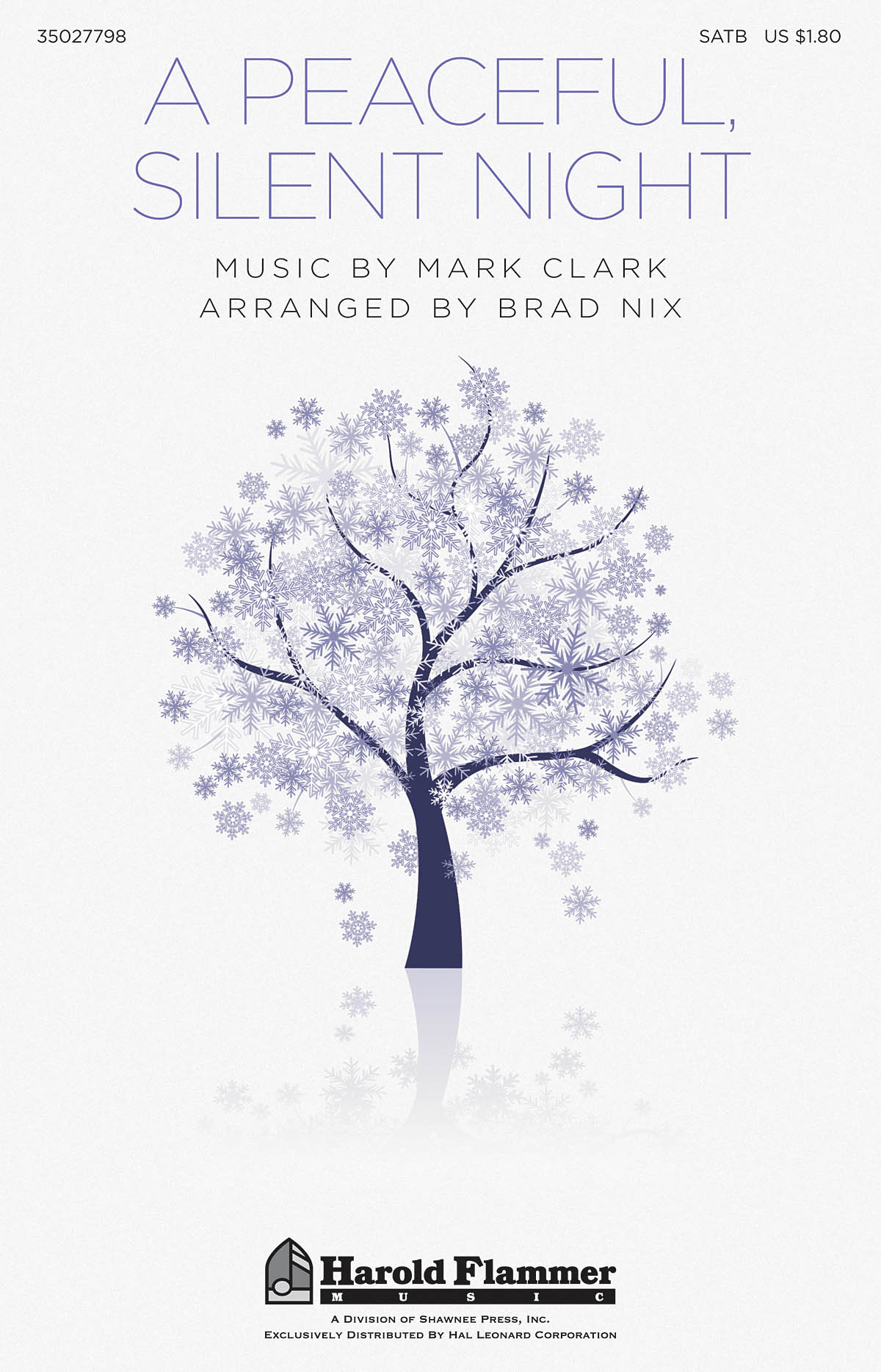 Mark Clark: A Peaceful, Silent Night (SATB)
