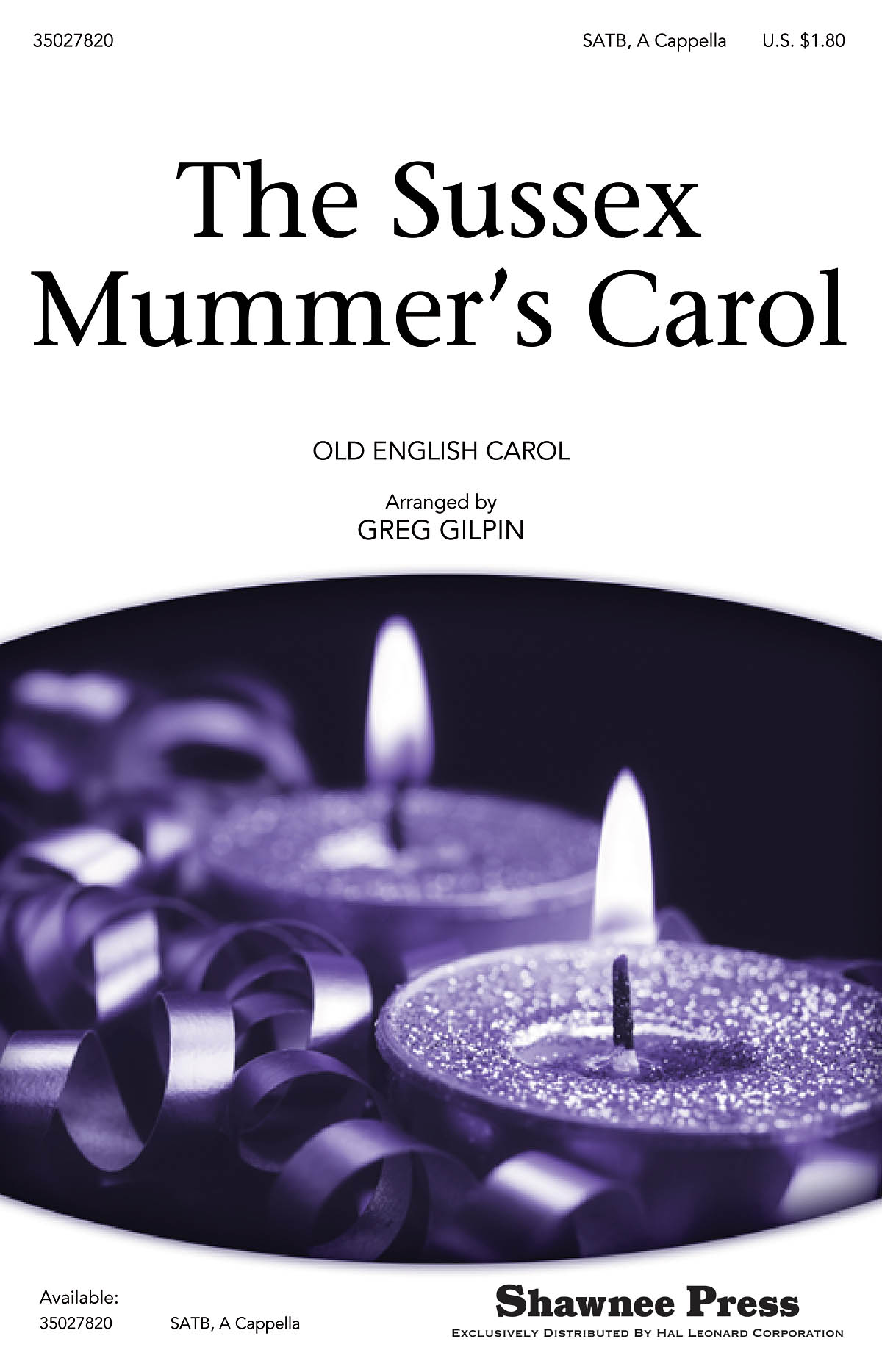 The Sussex Mummer's Carol (SATB)