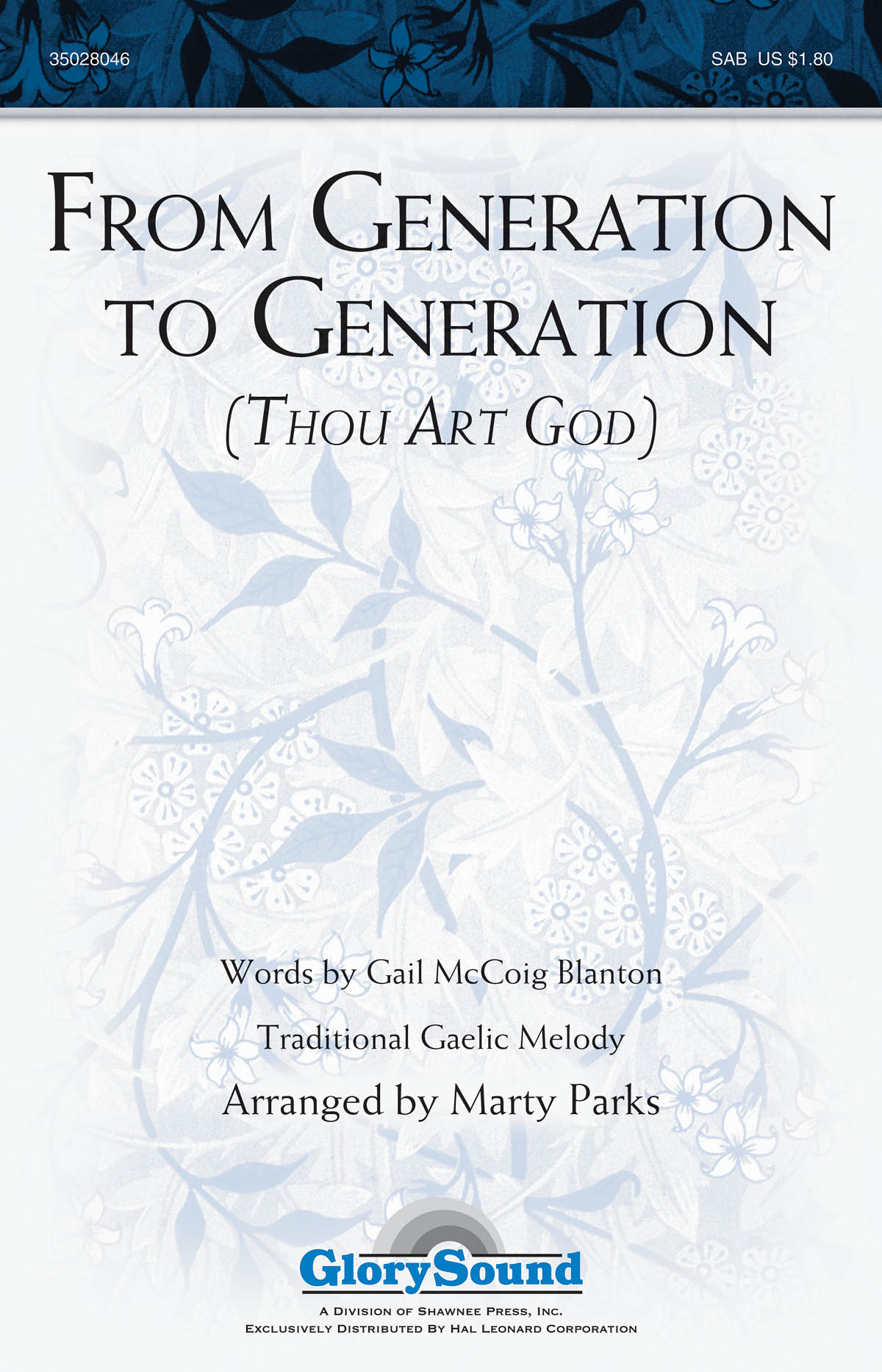 From Generation to Generation Thou Art God (SAB)