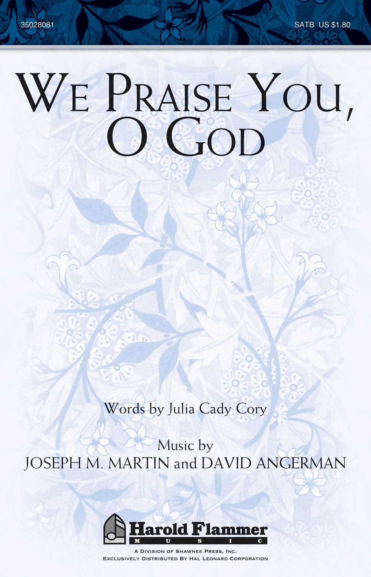 We Praise You, O God (SATB)