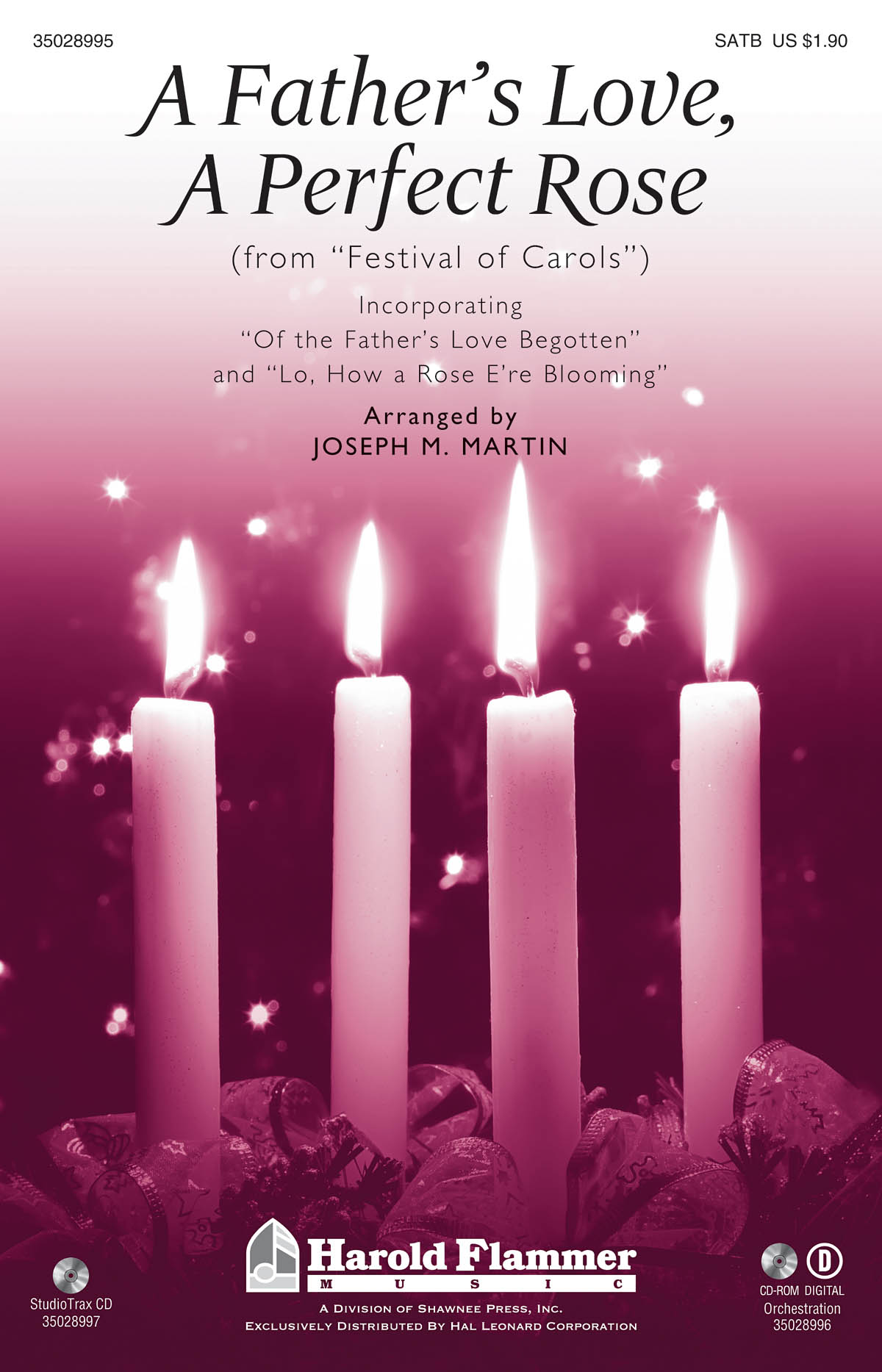 A Father's Love, A Perfect Rose (SATB)