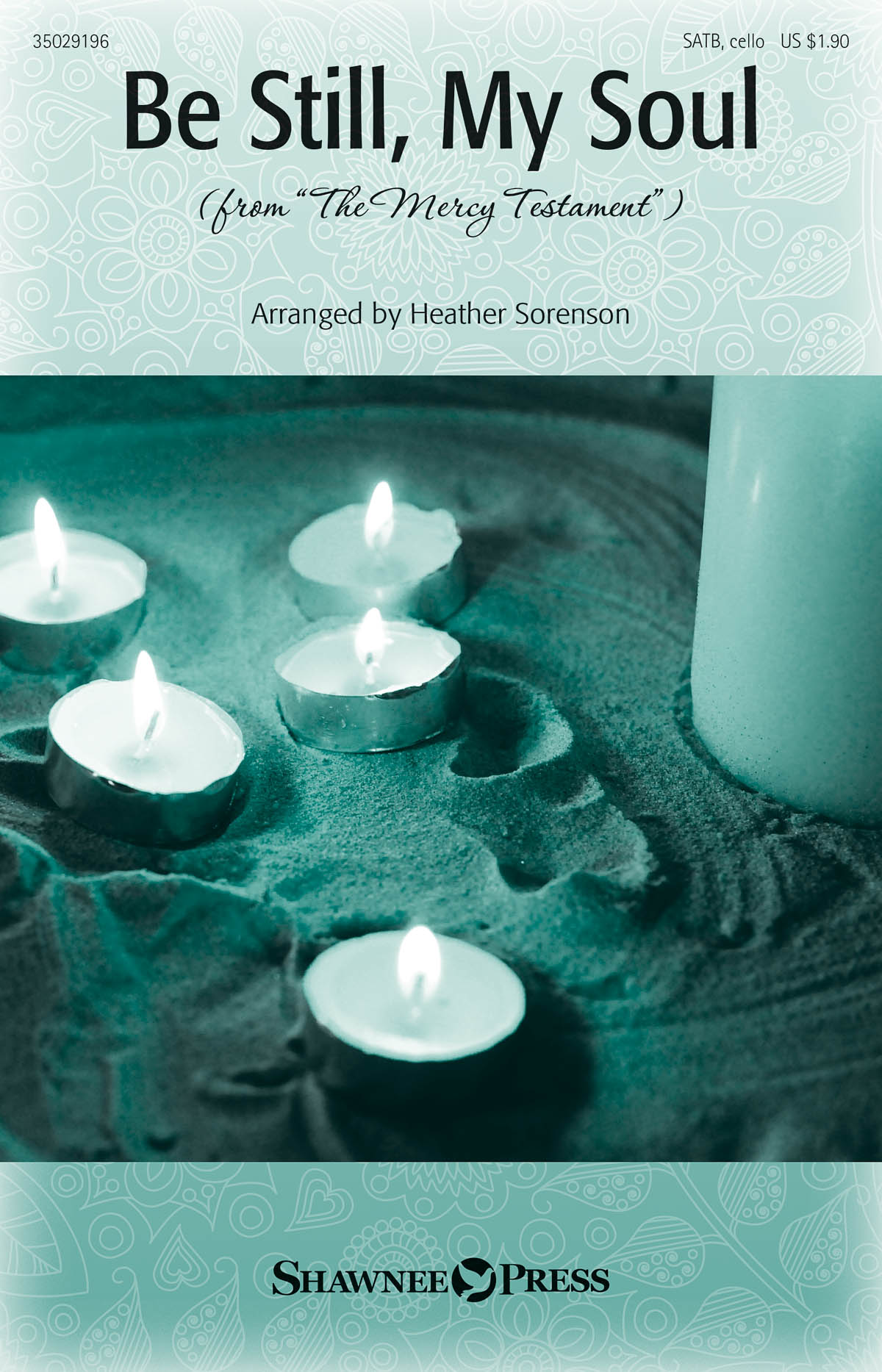 Be Still, My Soul (SATB)