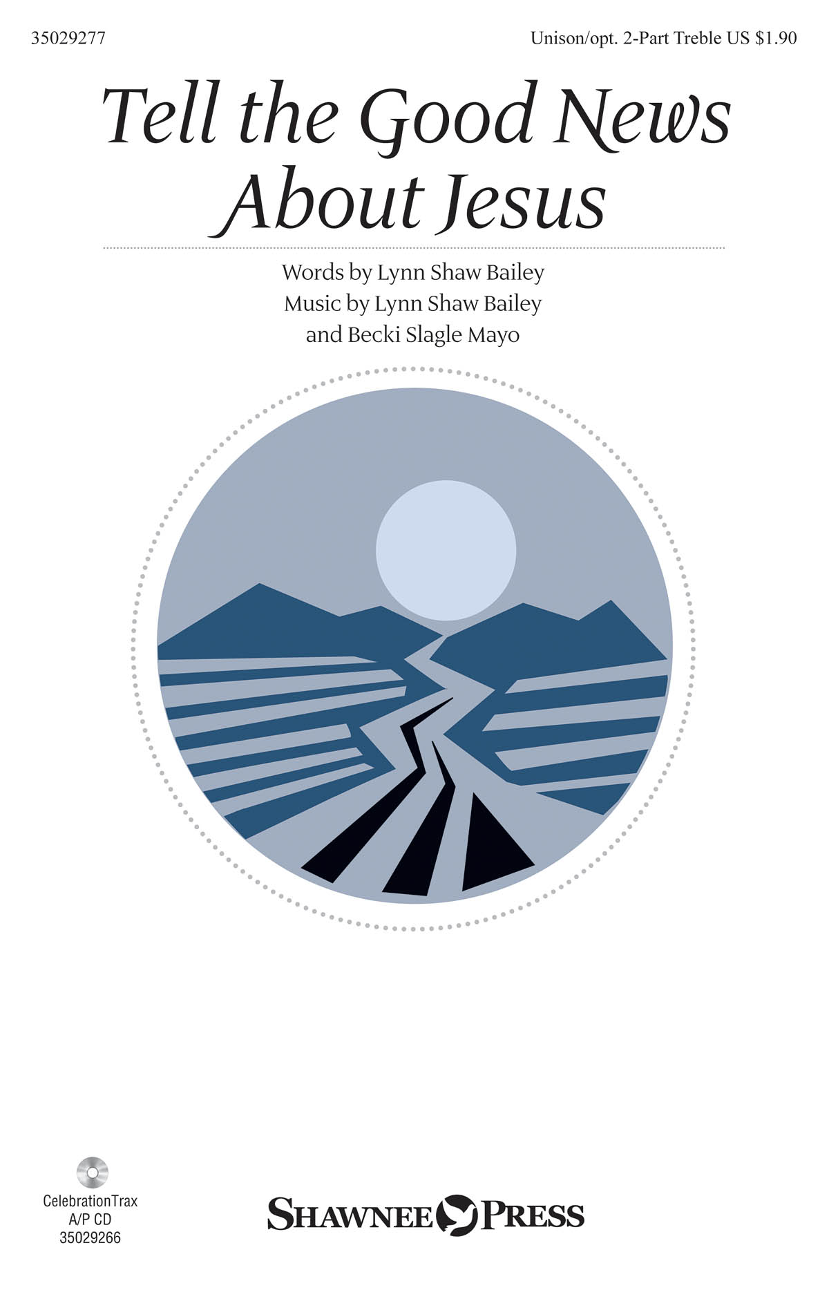 Tell The Good News About Jesus