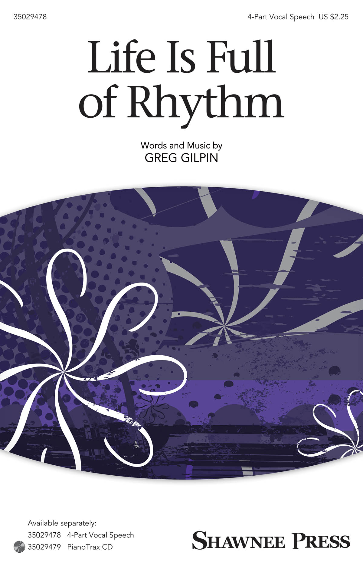 Greg Gilpin: Life Is Full ofuerhythm