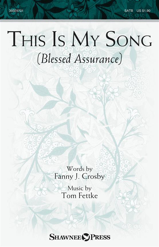 This Is My Song (Blessed Assurance)