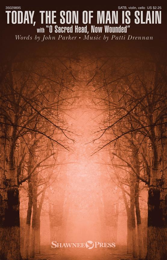 Today, the Son of Man Is Slain