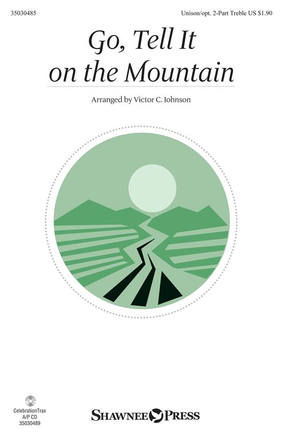 Go, Tell It on the Mountain