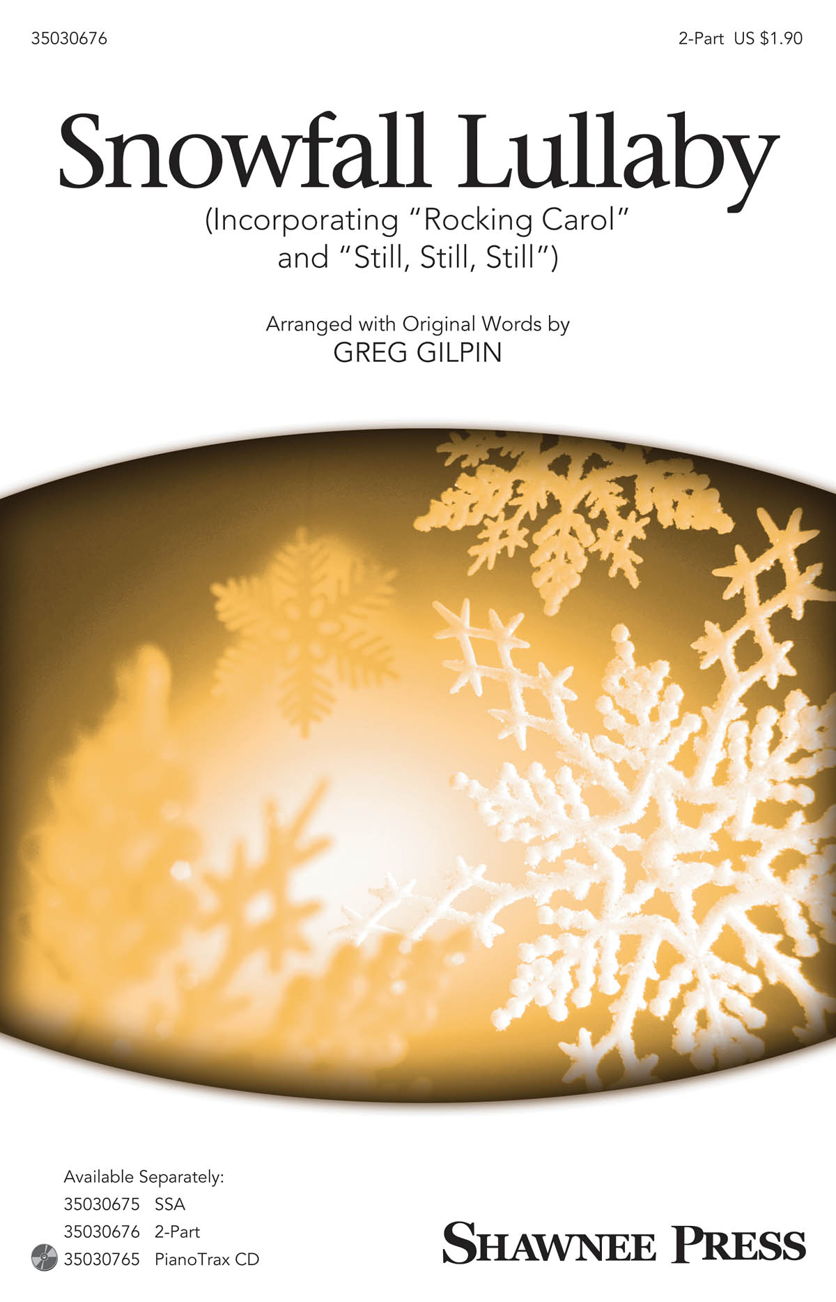 Greg Gilpin: Snowfall Lullaby (2-Part)