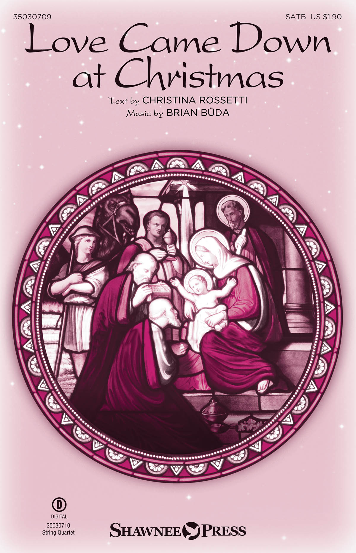 Brian Buda: Love Came Down at Christmas (SATB)