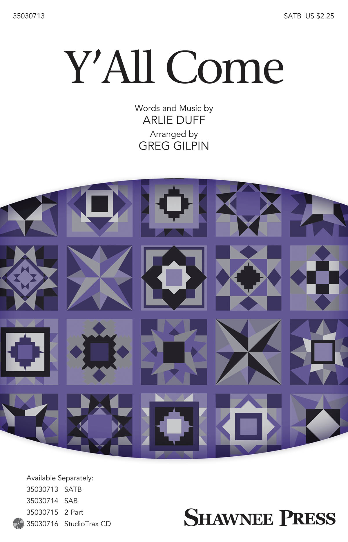 Arlie Dulff: Y'All Come (SATB)