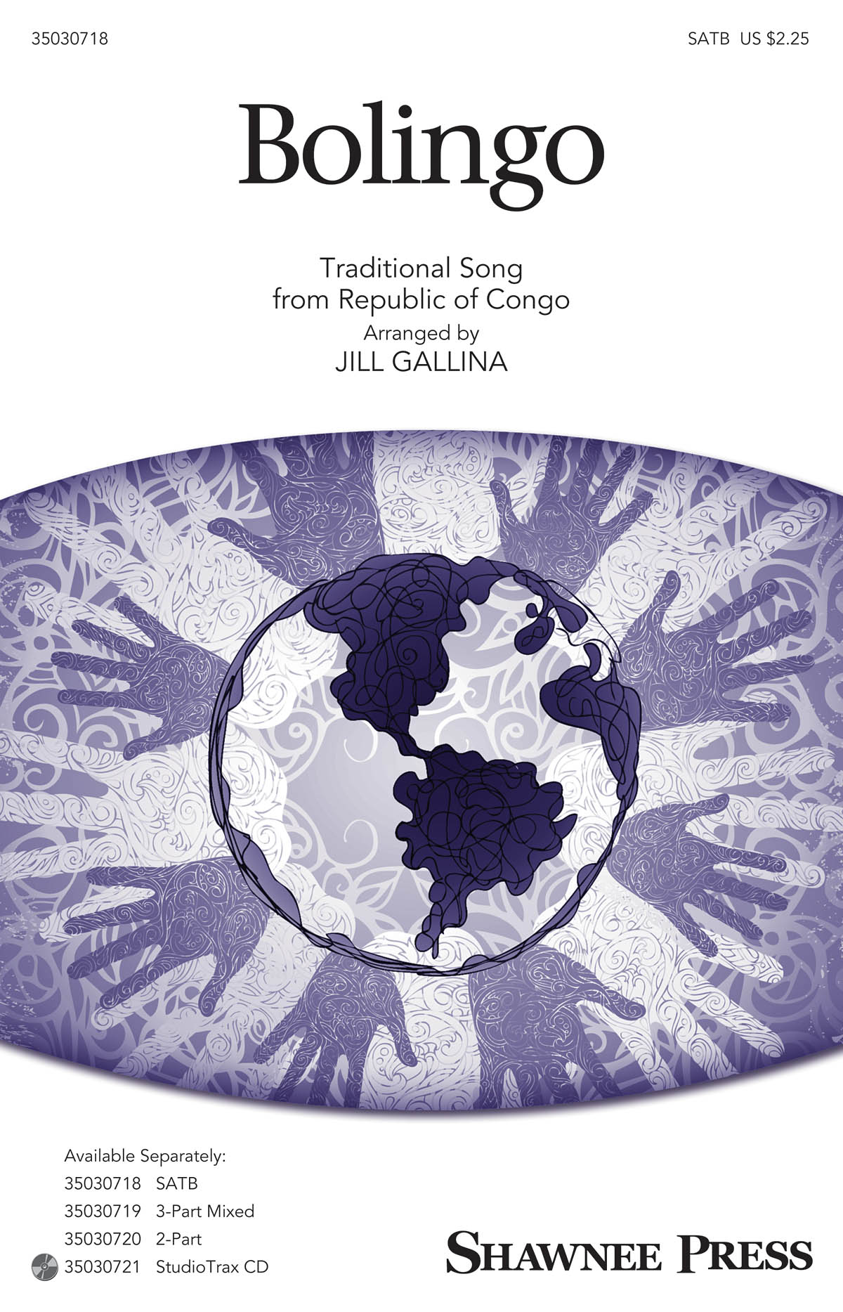 Jill Gallina: Bolingo (SATB)