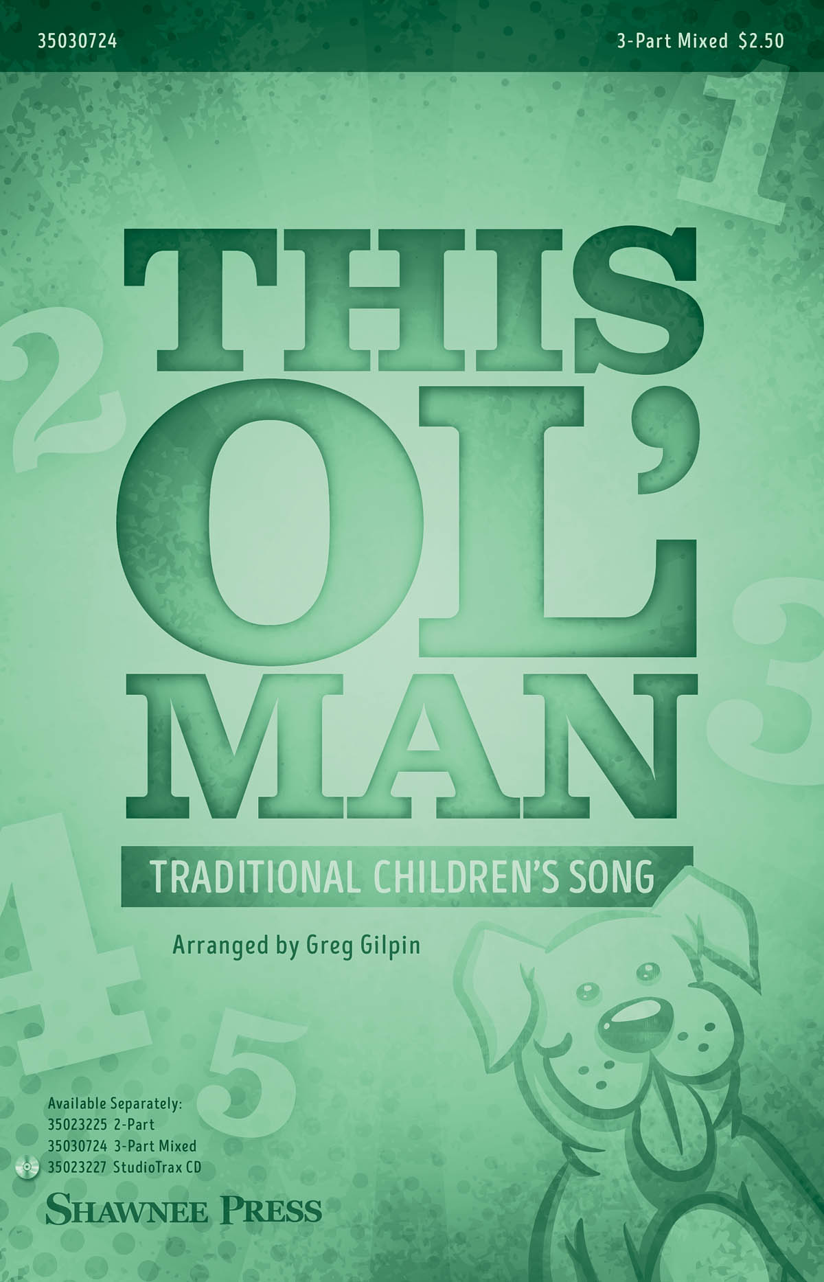 Greg Gilpin: This Ol' Man (3-Part)