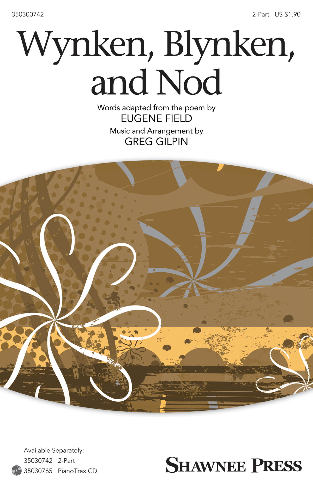 Greg Gilpin: Wynken, Blynken, and Nod (2-Part)
