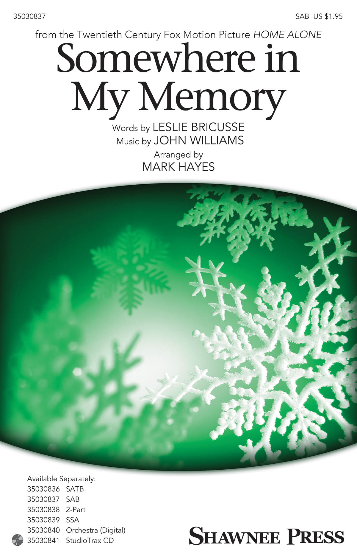 Mark Hayes: Somewhere in My Memory (SAB)