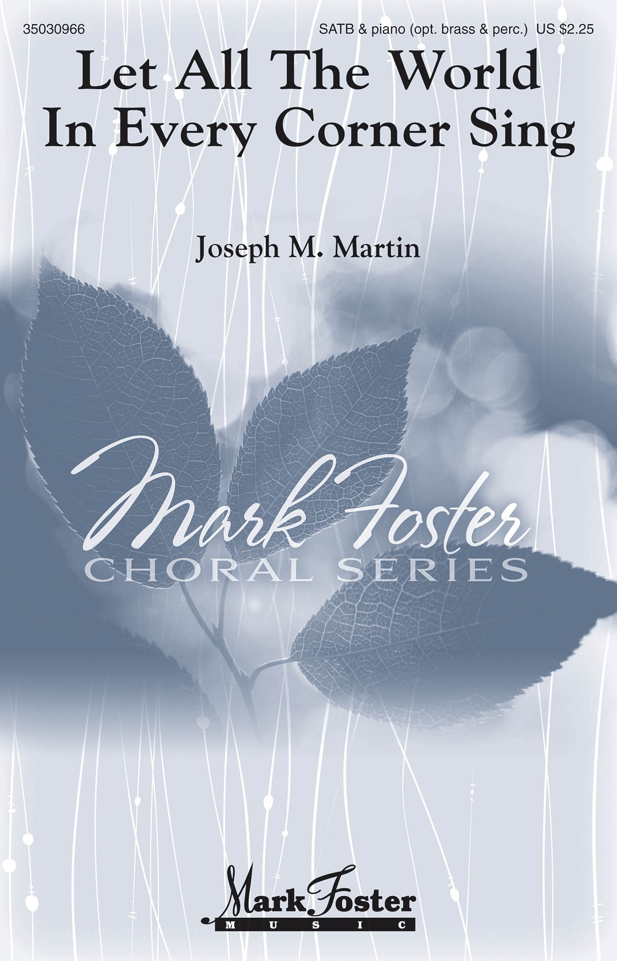 George Herbert: Let All the World in Every Corner Sing (SATB)
