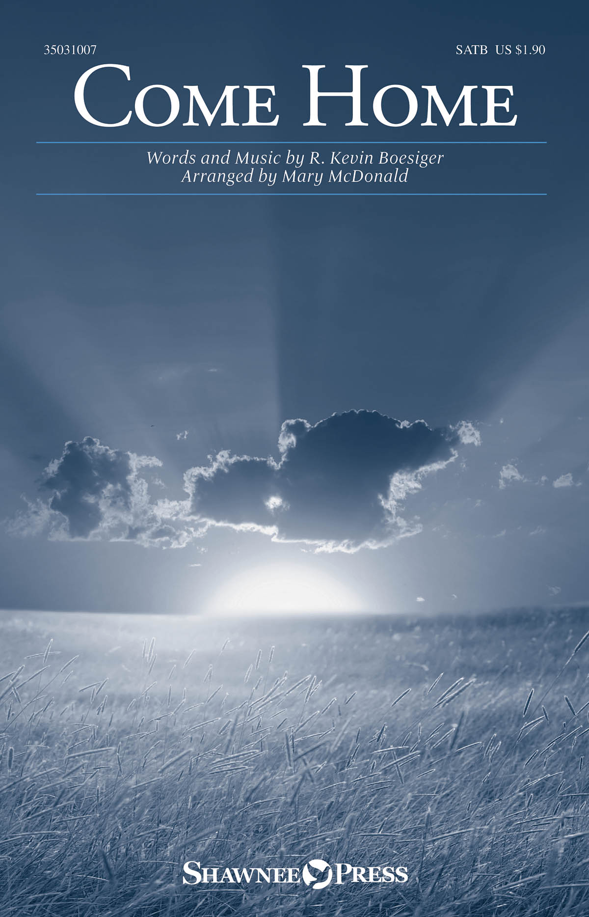 R. Kevin Boesiger: Come Home (SATB)