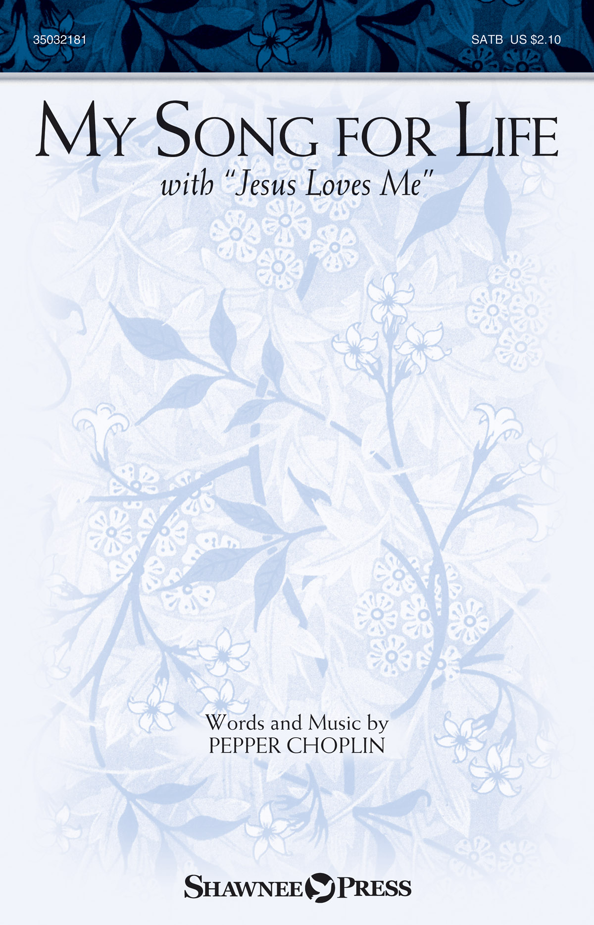 My Song for Life (with Jesus Loves Me)