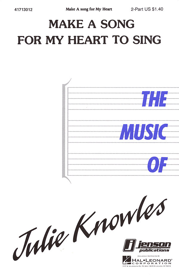 Make a Song fuer My Heart to Sing