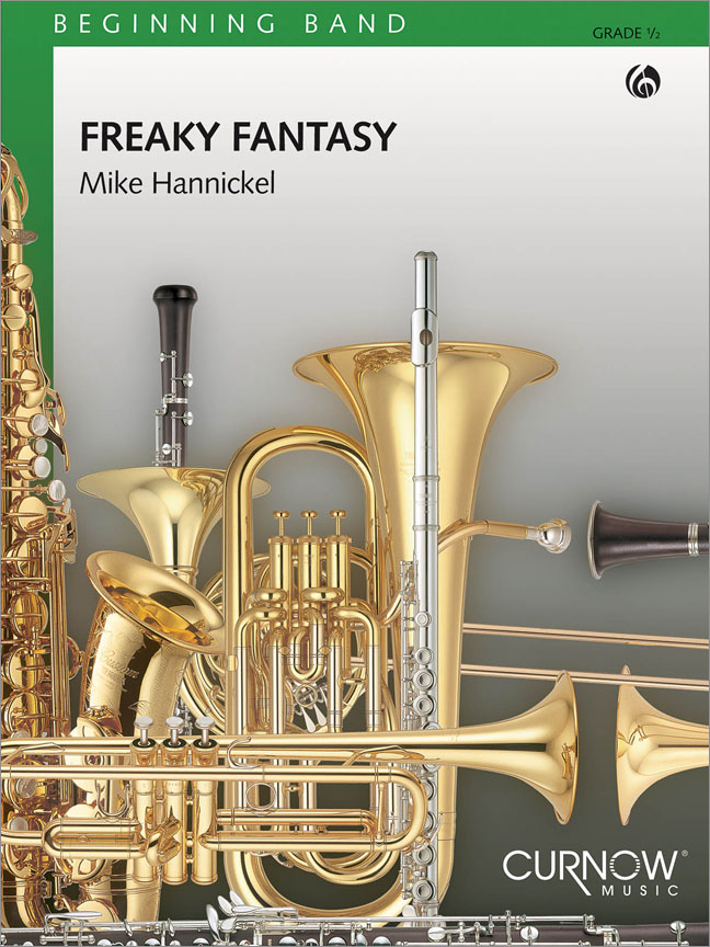 Mike Hannickel: Freaky Fantasy (Partituur)