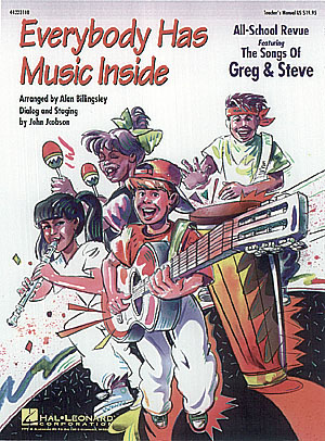Everybody Has Music Inside(Featuring Songs of Greg & Steve)