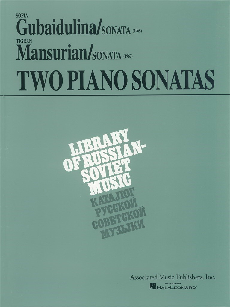 Sofia Gubaidulina: Two Piano Sonatas by Young Soviet Composers