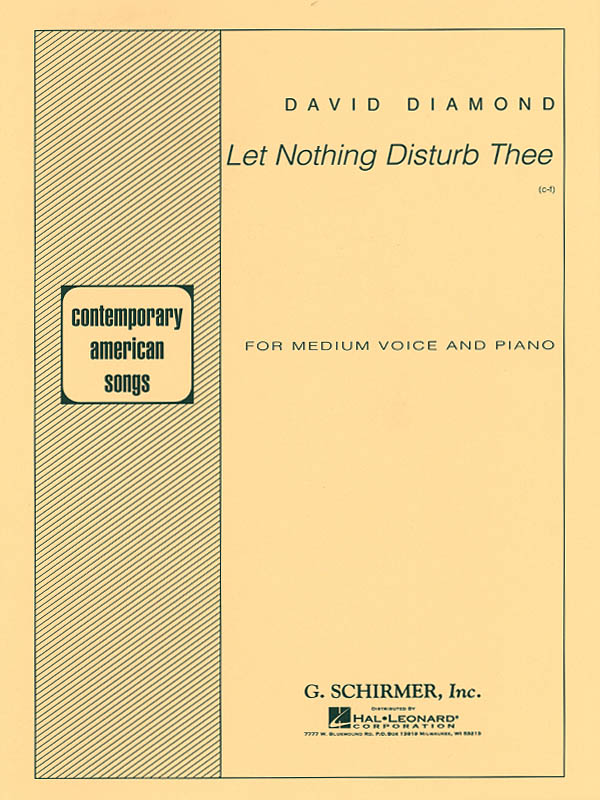 David Diamond: Let Nothing Disturb Thee