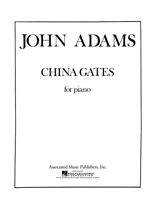 John Adams: China Gates