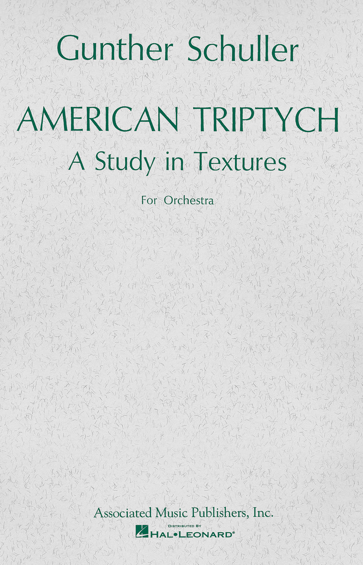 Gunther Schuller: American Triptych