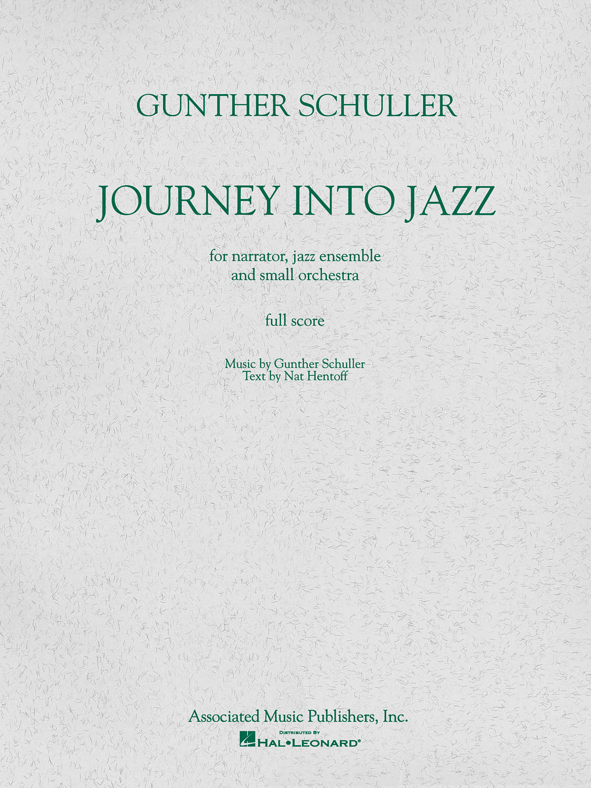 Gunther Schuller: Journey Into Jazz