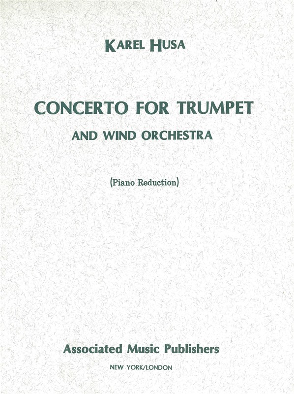 Karel Husa: Concerto for Trumpet and Wind Orchestra