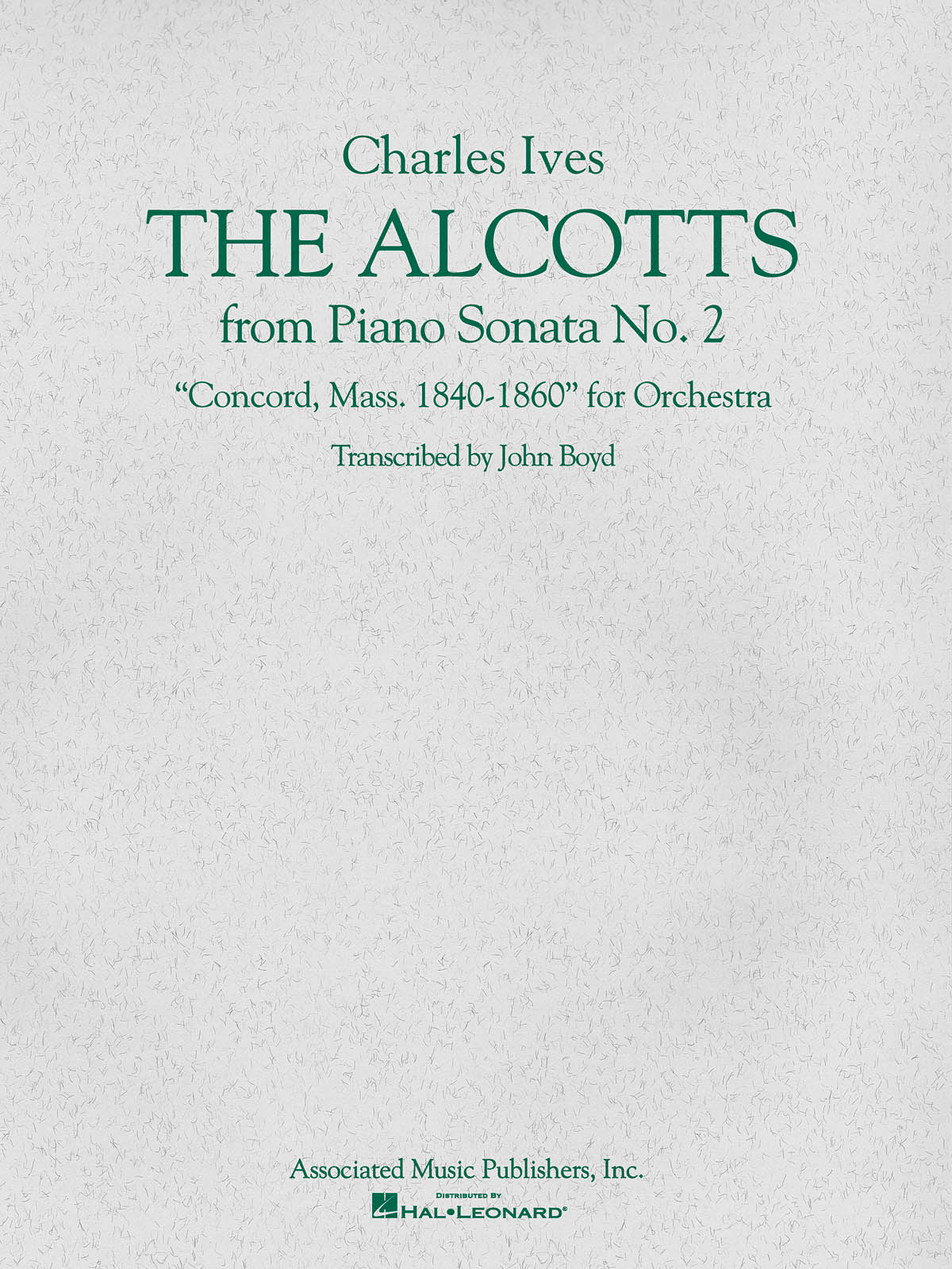 Charles Ives: The Alcotts from Piano Sonata No. 2, 3rd Movement