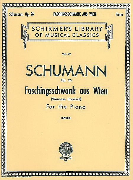 Schumann: Faschingsschwank Aus Wien, Op. 26