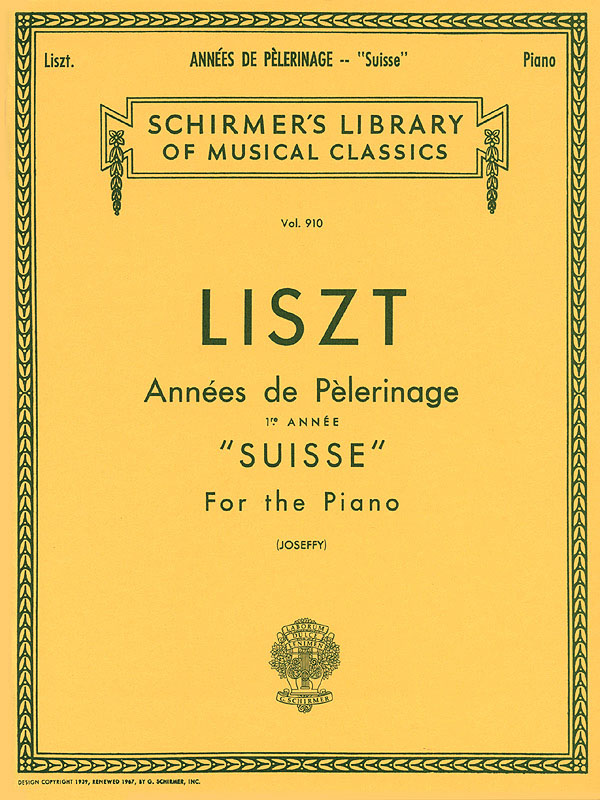 Franz Liszt: Année De Pèlerinage - Book 1: Suisse