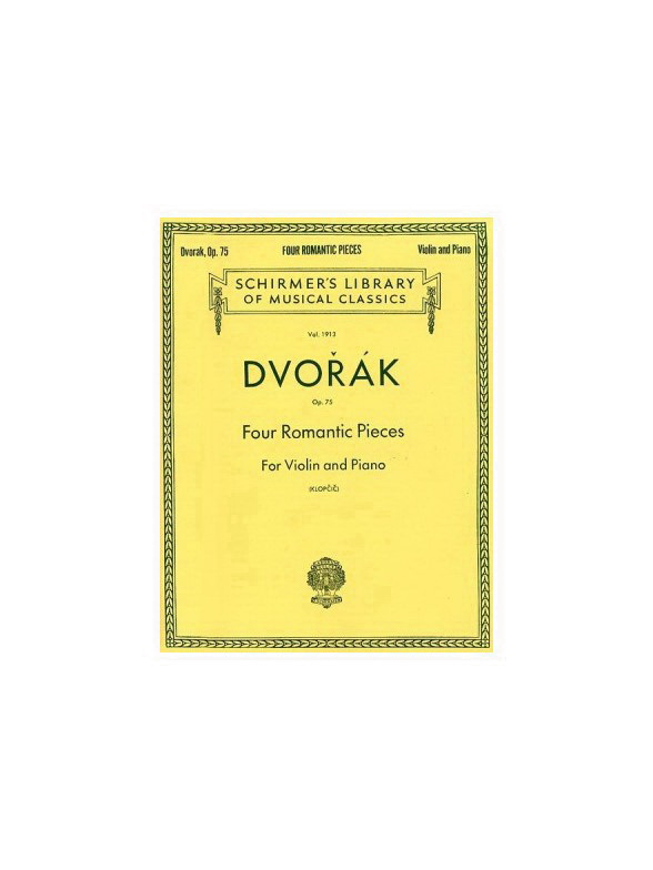 Antonin Dvorak: Four Romantic Pieces for Violin And Piano