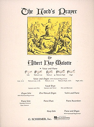 Albert Hay Malotte: Lord's Prayer