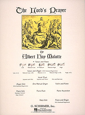 Albert Hay Malotte: Lord's Prayer