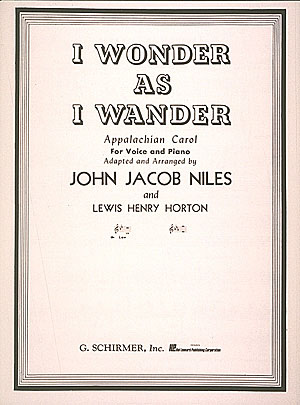 John Jacob Niles: I Wonder as I Wander