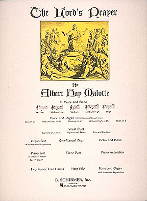 Albert Hay Malotte: Lord's Prayer