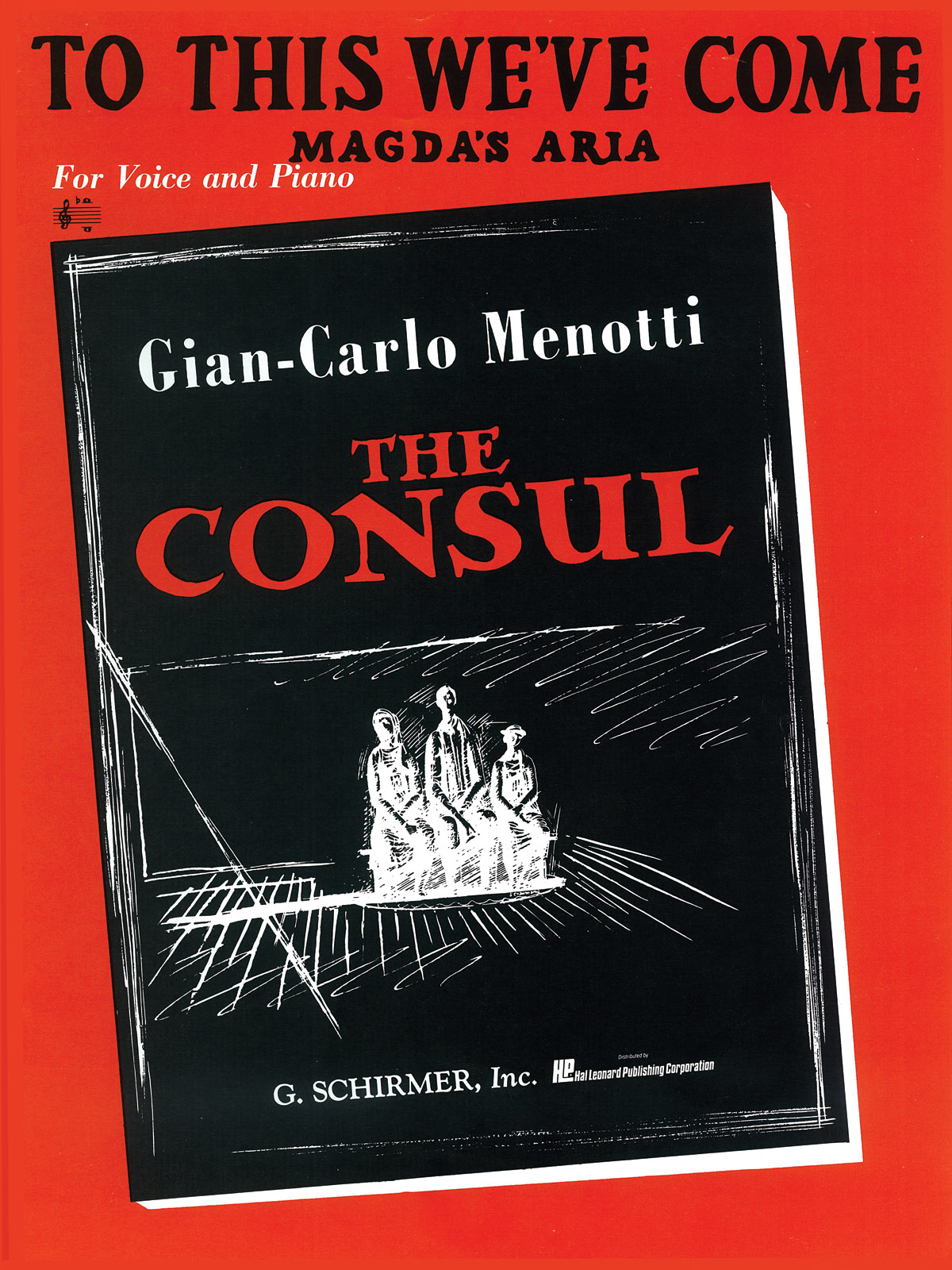 Gian-Carlo Menotti: To This We've Come