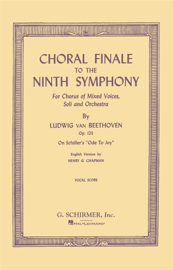 Ludwig van Beethoven: Choral Finale to the Ninth Symphony