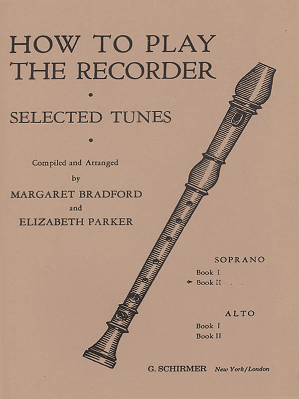 Elizabeth Parker1968Margret Bradfuerd: How to Play the Recorder, Tunes - Book 2